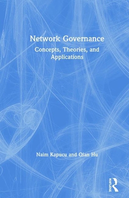Network Governance: Concepts, Theories, and App... 1138482854 Book Cover