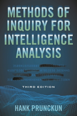 Methods of Inquiry for Intelligence Analysis 1538125862 Book Cover