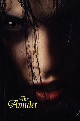 The Amulet: A Novel of Horror 1434403440 Book Cover