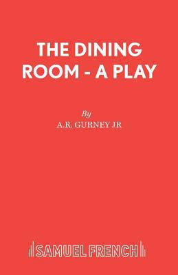 The Dining Room - A Play 0573115362 Book Cover