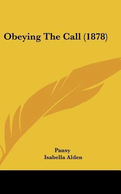 Obeying The Call (1878) 1437228941 Book Cover