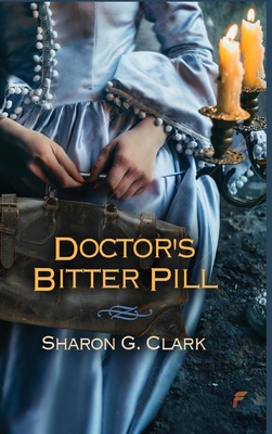 Doctor's Bitter Pill 1619294621 Book Cover