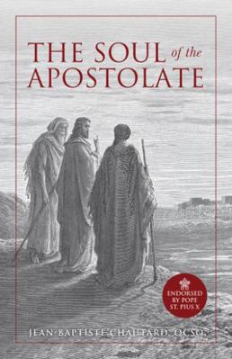 The Soul of the Apostolate 0895550318 Book Cover