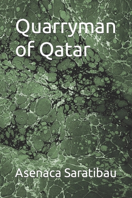Quarryman of Qatar B0CWZS1XBQ Book Cover