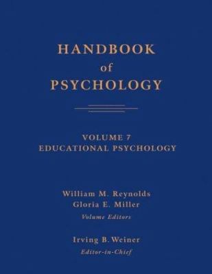 Handbook of Psychology, Educational Psychology 047166670X Book Cover