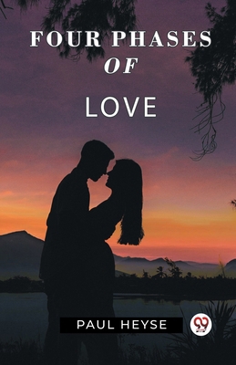 Four Phases Of Love B0CWSGN5CK Book Cover