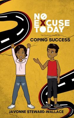 Paperback No Excuse Today : The Student's Guide to Coping Success Book