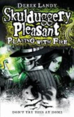 Playing With Fire (Skulduggery Pleasant) 0007267150 Book Cover