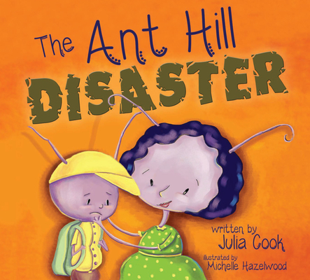 The Ant Hill Disaster 1937870278 Book Cover
