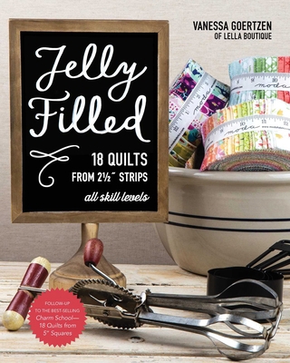 Jelly Filled--18 Quilts from 2 1/2'' Strips: Al... 1617458171 Book Cover