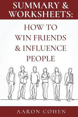 Paperback Summary and Worksheets: How to Win Friends and Influence People Book