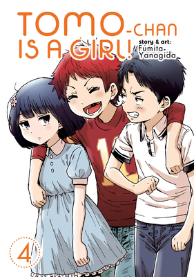 Tomo-Chan Is a Girl! Vol. 4 164275109X Book Cover