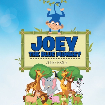 Joey The Blue Monkey 1684984106 Book Cover