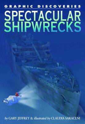 Spectacular Shipwrecks 1404210911 Book Cover
