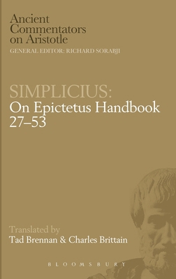 Simplicius: On Epictetus Handbook 27-53 0715630695 Book Cover