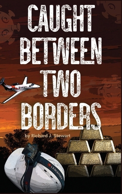 Caught Between Two Borders 1965431623 Book Cover
