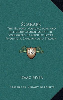 Scarabs: The History, Manufacture and Religious... 1163220175 Book Cover