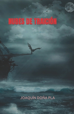 Nubes de Traición [Spanish] B09V59CB6B Book Cover