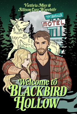 Welcome to Blackbird Hollow B0FXNXPM97 Book Cover