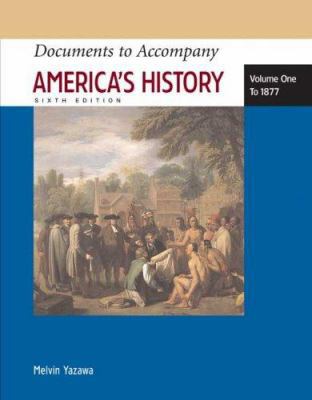 Documents to Accompany America's History, Volum... 0312454422 Book Cover