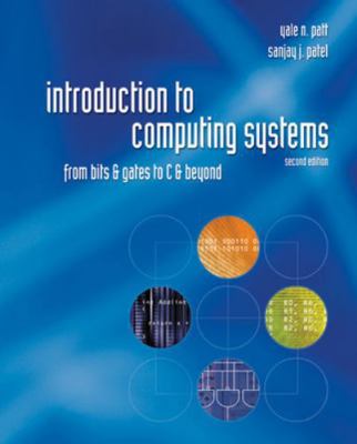Introduction to Computing Systems: From Bits & ... 0072467509 Book Cover