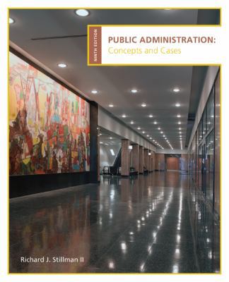 Public Administration: Concepts and Cases 0618993010 Book Cover