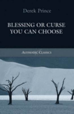 Blessing or Curse You Can Choose! (Authentic Cl... 1850786445 Book Cover