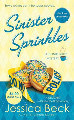 Sinister Sprinkles: A Donut Shop Mystery 1250005388 Book Cover