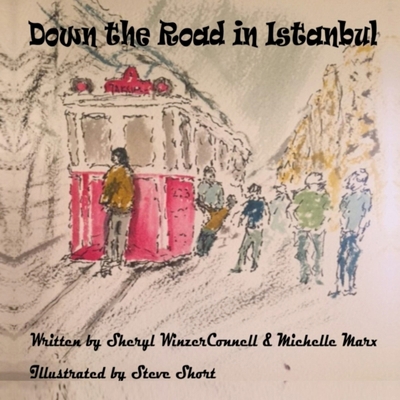 Down the Road in Istanbul 1539146049 Book Cover