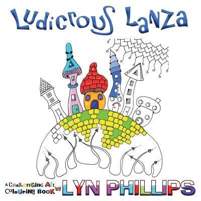 Ludicrous Lanza: Dream Doodles 1908135808 Book Cover