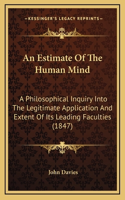 An Estimate Of The Human Mind: A Philosophical ... 1166546772 Book Cover