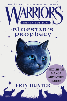 Warriors Super Edition: Bluestar's Prophecy 0061582476 Book Cover