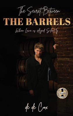 The Secret Between the Barrels: When Love is Ag... B0GTBQZ9KQ Book Cover
