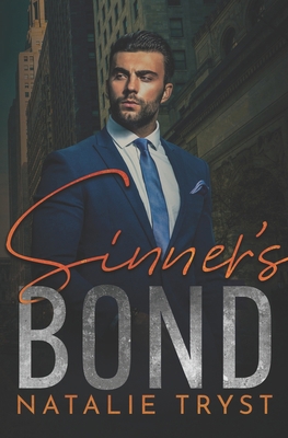 Sinner's Bond: A Dark Mafia Romance B0C1JDQLNS Book Cover