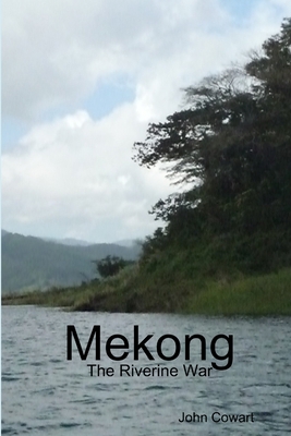 Mekong: The Riverine War 1304189600 Book Cover