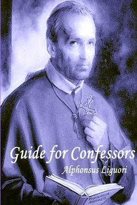 Guide for Confessors 1387677934 Book Cover