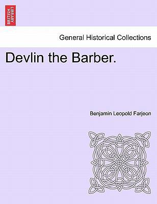 Devlin the Barber. 1241393281 Book Cover