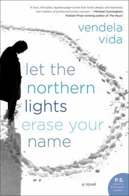Let the Northern Lights Erase Your Name            Book Cover