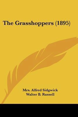 The Grasshoppers (1895) 0548904421 Book Cover