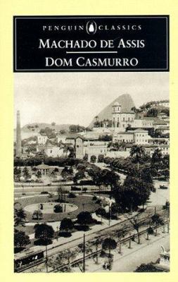 Dom Casmurro (Penguin Classics) 0140446125 Book Cover