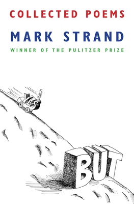Collected Poems of Mark Strand 0804170851 Book Cover