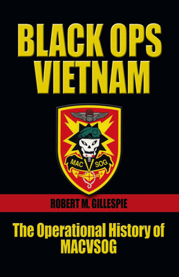 Black Ops, Vietnam: The Operational History of ... 1591143217 Book Cover