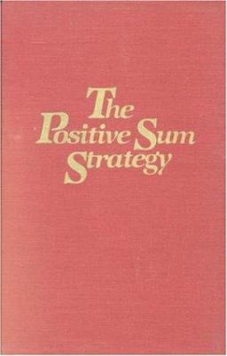 The Positive Sum Strategy: Harnessing Technolog... 0309036305 Book Cover