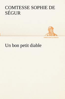 Un bon petit diable [French] 3849129551 Book Cover