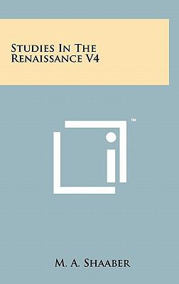 Studies in the Renaissance V4 1258043149 Book Cover