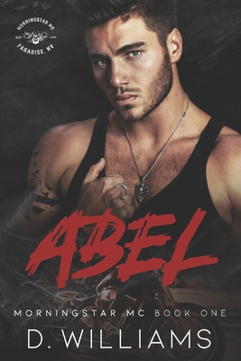 Abel: A MorningStar MC Novel B099K2F99M Book Cover