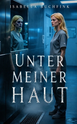 Unter meiner Haut [German] B0H2RL9DLK Book Cover