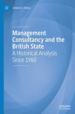 Management Consultancy and the British State: A... 3319998757 Book Cover