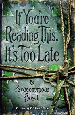 'IF YOU'RE READING THIS, IT'S TOO LATE' 0746097409 Book Cover