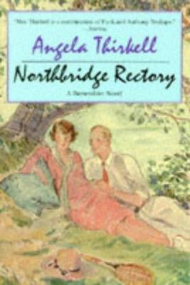 Northbridge Rectory: A Barsetshire Novel 0786703806 Book Cover